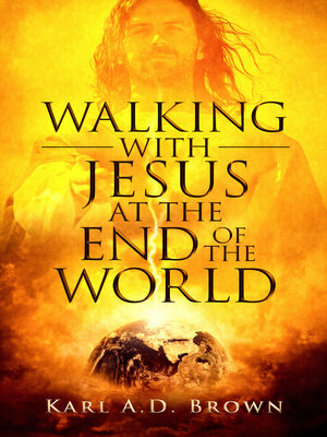 cover image of Walking with Jesus at the End of the World
